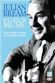 Julian Bream - My Life in Music