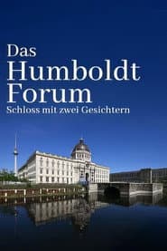 Das Humboldtforum - Ein Schloss für Berlin und die Welt?