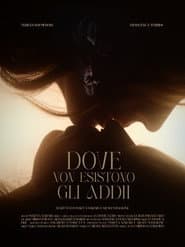 Dove Non Esistono Gli Addii
