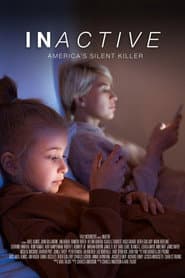 INactive, Americaʼs Silent Killer