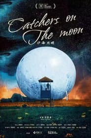 Catchers on the Moon