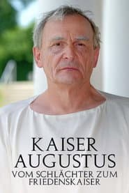 Kaiser Augustus Vom Schlächter zum Friedenskaiser