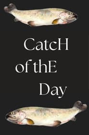 Catch of the Day