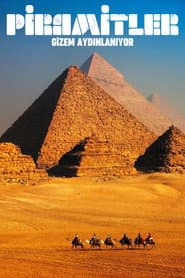 The Pyramids: Solving The Mystery