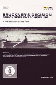 Bruckner's Decision