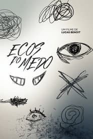 Ecos do Medo