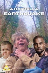A Hasbulla Earthquake