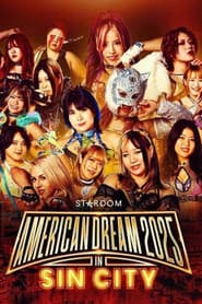 『STARDOM American Dream 2025 in Sin City』