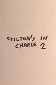 Stilton's in Charge 2