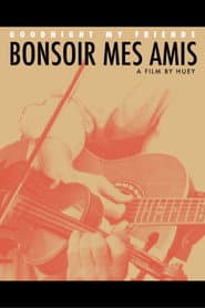 Bonsoir Mes Amis