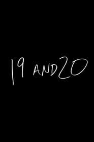 19 and 20