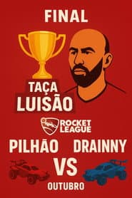 FINAL DA TAÇA LUISÃO - O FILME