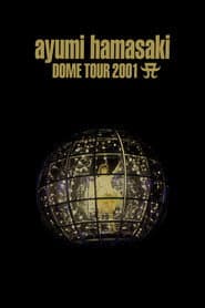 ayumi hamasaki DOME TOUR 2001 A