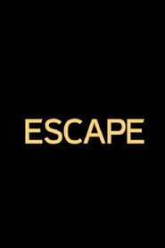 Escape