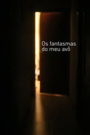 Os fantasmas do meu avô