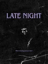 Late Night