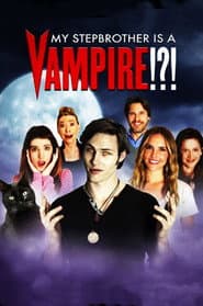 My Stepbrother Is a Vampire!?!