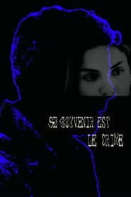 Se souvenir est le crime