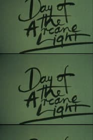 Day of the Arcane Light