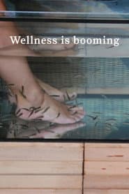Wellness is Booming