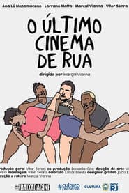 O Último Cinema de Rua