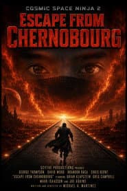 Cosmic Space Ninja 2: Escape from Chernobourg