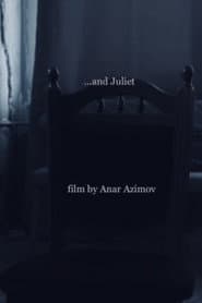 ...and Juliet