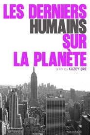 Les Derniers Humains Sur La Planète