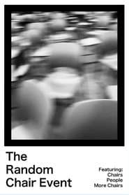 The Random Chair Event