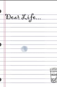 Dear Life...