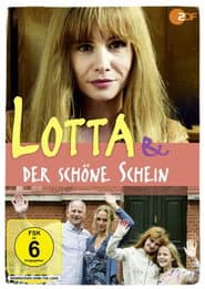 Lotta & der schöne Schein