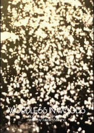 Wordless in Woods