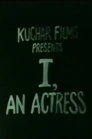 I, an Actress