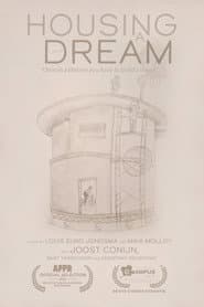 Housing a Dream