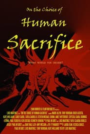 On the Choice of Human Sacrifice