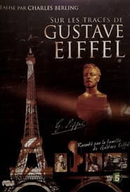 Sur les traces de Gustave Eiffel