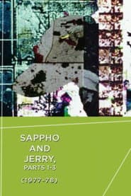 Sappho and Jerry (Parts I - III)