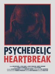 Psychedelic Heartbreak