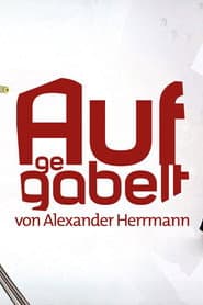 Aufgegabelt von Alexander Herrmann