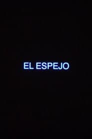El Espejo