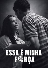 Essa é a Minha Força
