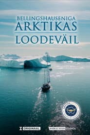 Bellingshauseniga Arktikas: Loodeväil