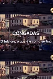 Congadas: O Folclore, o Que é e Como Se Faz