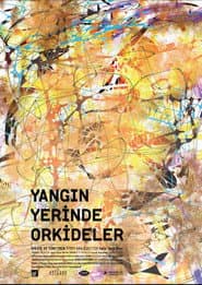 Yangın Yerinde Orkideler