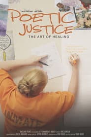 Poetic Justice: The Art of Healing