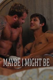 Maybe I Might Be