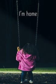 I'm home