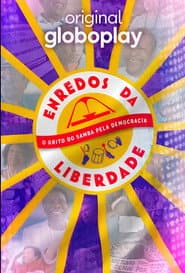 Plots of Freedom – The Cry of Samba for Democracy