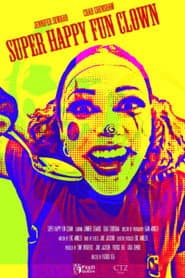 Super Happy Fun Clown (Short)