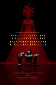 Yellow Is Forbidden